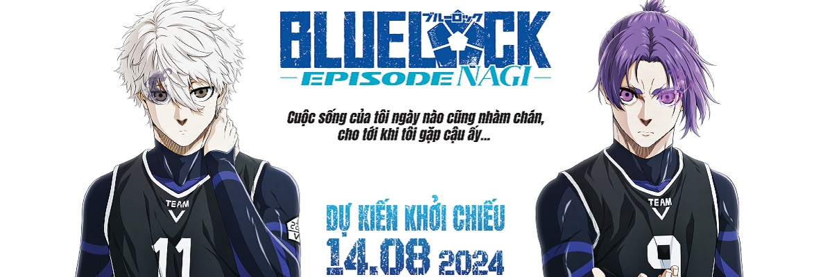 BLUE LOCK THE MOVIE　-EPISODE NAGI-