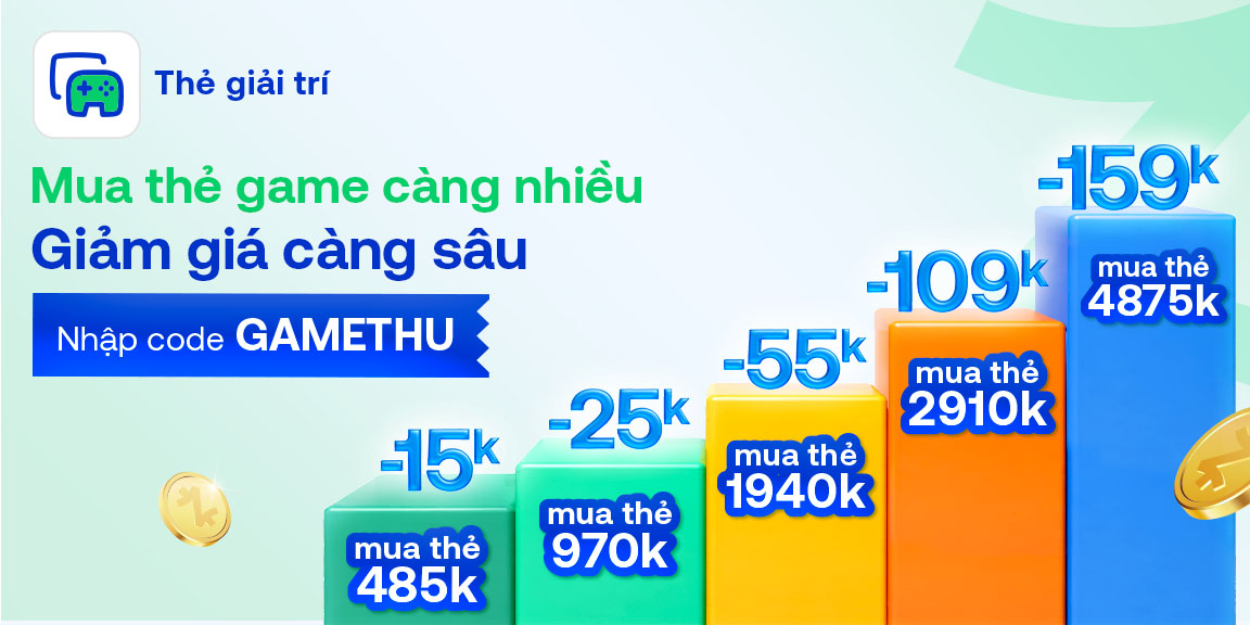 Nhập code GAMETHU - Giảm tới 159K khi mua thẻ game