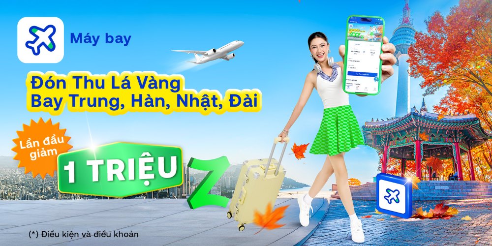 Đón Thu Lá Vàng – Bay Trung, Hàn, Nhật, Đài