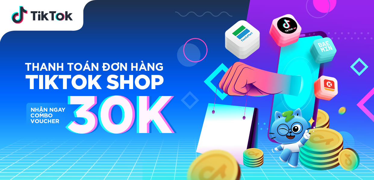 Thanh toán đơn TikTok Shop nhận combo voucher 30k ZaloPay