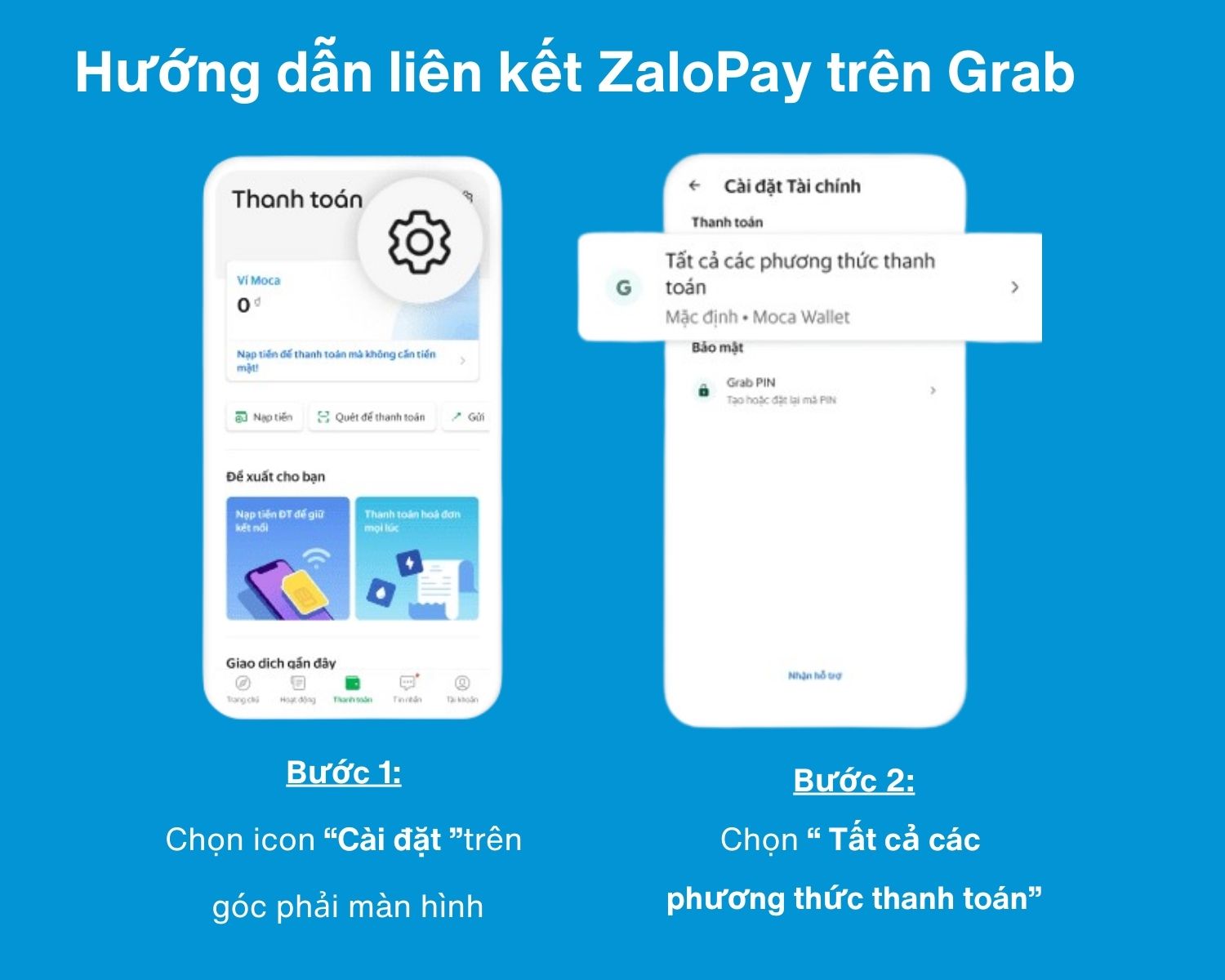 Hướng dẫn liên kết ZaloPay trên Grab: