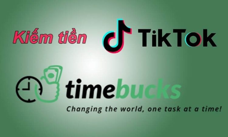 Sử dụng TimeBucks để kiếm tiền online trên TikTok 