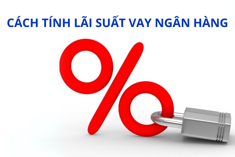 Cách tính lãi suất vay cố định là hình thức lý tưởng cho những ai có thu nhập ổn định.