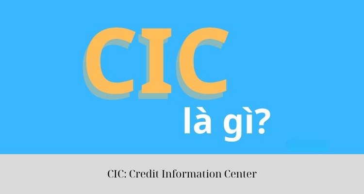CIC là gì?