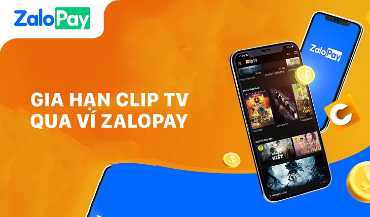 gia hạn Clip TV giá rẻ qua ví điện tử ZaloPay 