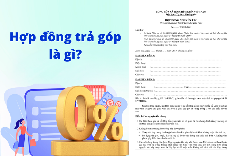 Hợp đồng trả góp là hợp đồng tín dụng tiêu dùng, được thỏa thuận pháp lý giữa người mua và người bán.