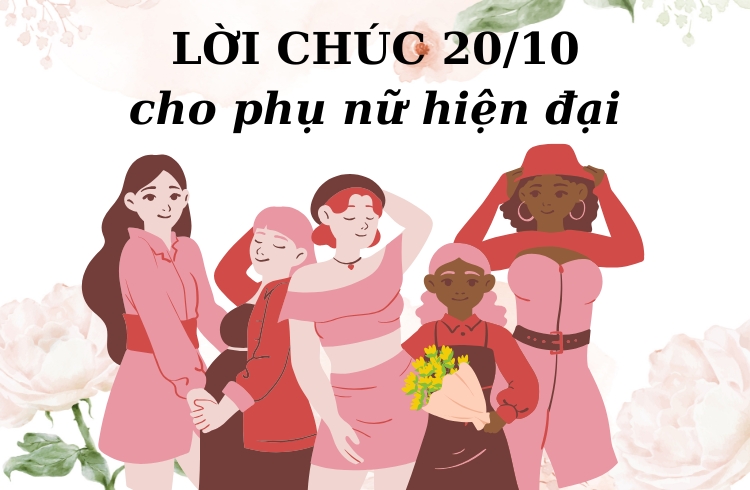 Lời chúc  20/10 dành cho phụ nữ hiện đại