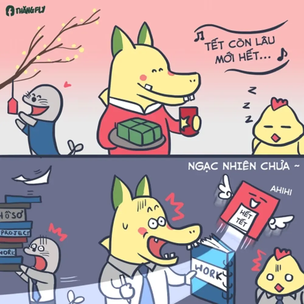 Ngạc nhiên chưa? Hết Tết rồi đi làm lại thôi!