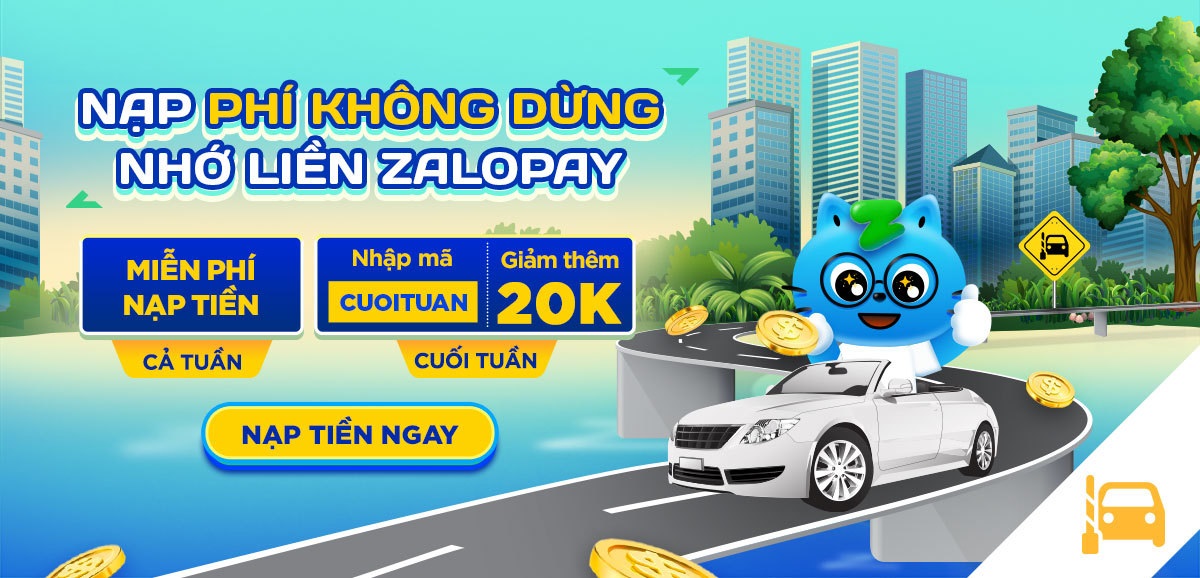 nạp phí không dừng VETC trên ZaloPay nhận ưu đãi