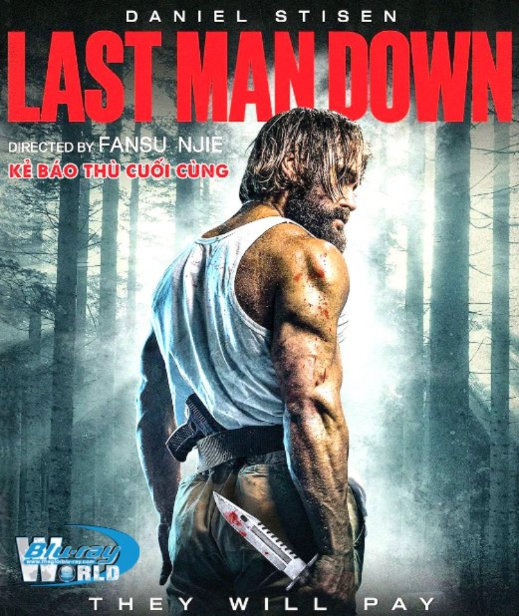 Kẻ Báo Thù Cuối Cùng - Last Man Down