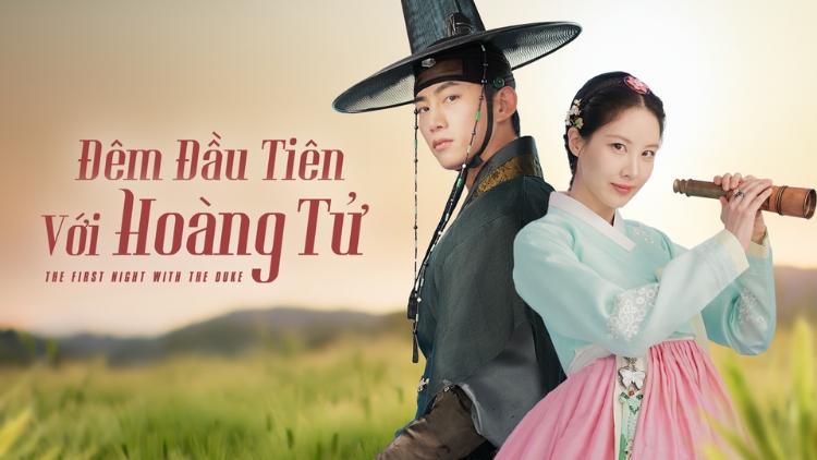 Đêm Đầu Tiên Với Hoàng Tử - The First Night With The Duke