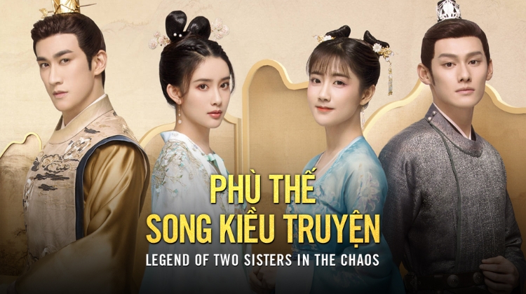 Phù Thế Song Kiều Truyện (2021)