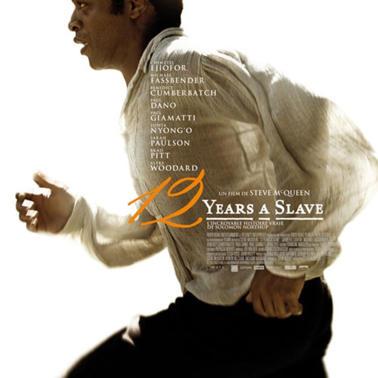 12 Years A Slave - 12 Năm Nô Lệ (Oscar 2014)