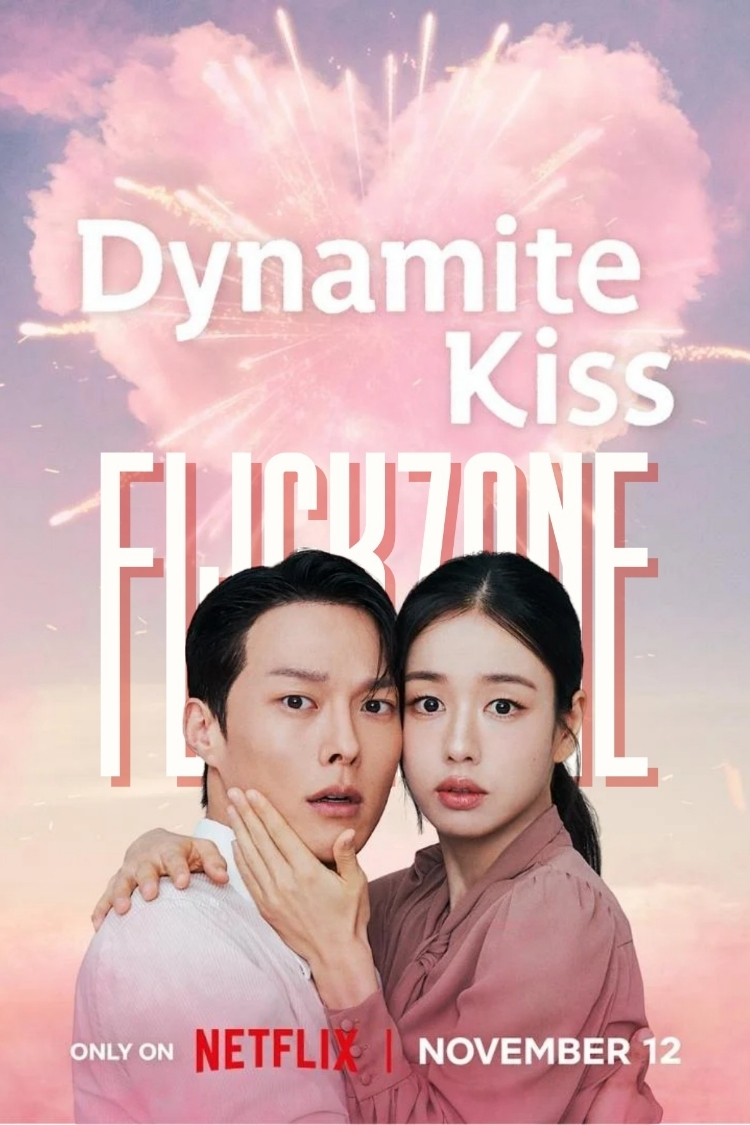 Dynamite Kiss - Nụ Hôn Bùng Nổ
