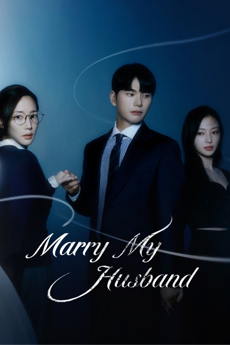 Cô Đi Mà Lấy Chồng Tôi - Marry My Husband