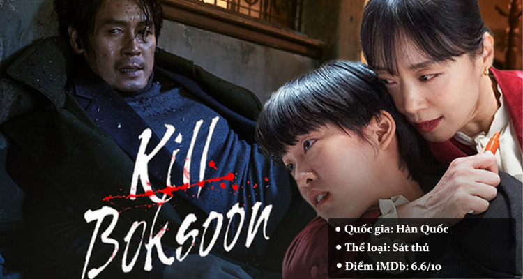 Kill Bok Soon: Khi sát thủ làm mẹ