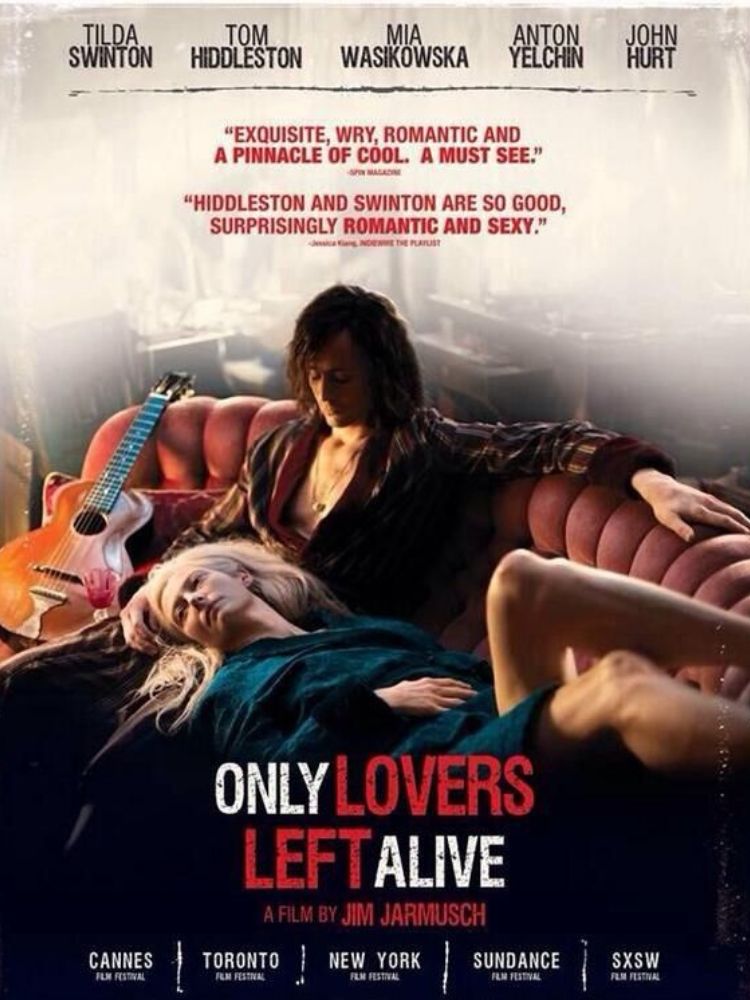 Only Lovers Left Alive – Tình Yêu Ma Cà Rồng (2014)