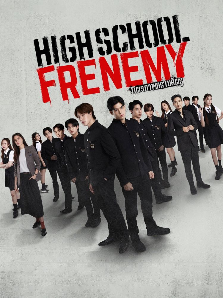 High School Frenemy - Người Bạn Thù Địch