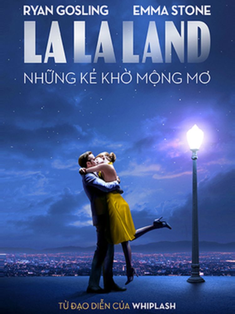 La La Land - Những kẻ mộng mơ (2016)