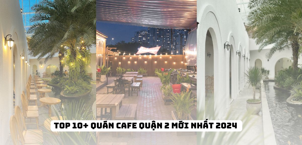 Quán cafe Quận 2