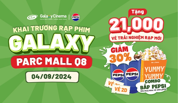 Các chương trình ưu đãi cực hấp dẫn của rạp Galaxy Parc Mall Q8 