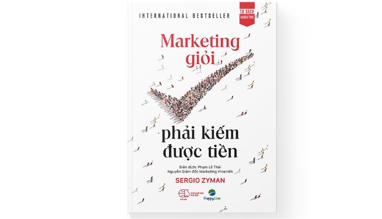 Marketing Giỏi Phải Kiếm Được Tiền