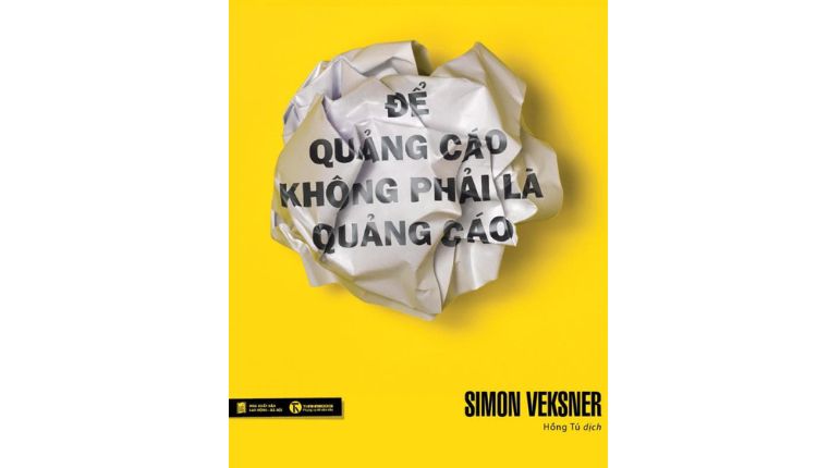 Để quảng cáo không phải là quảng cáo