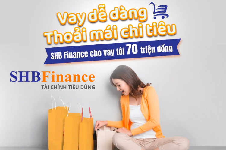 Lý do nên vay tiêu dùng tại SHB Finance