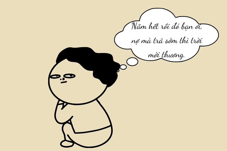 Stt cuối năm nhắc trả nợ độc lạ