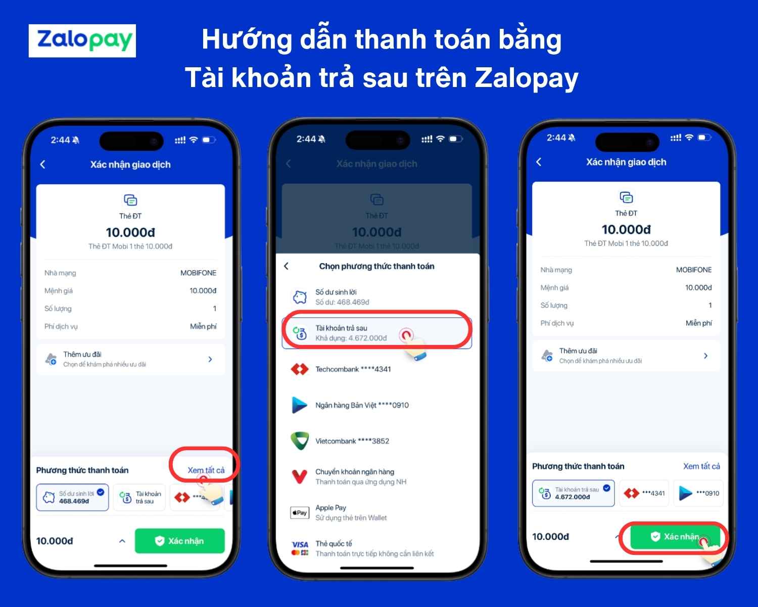 Ví trả sau Zalopay thanh toán được những gì? Khi thanh toán, chọn nguồn tiền là Tài khoản trả sau Zalopay.