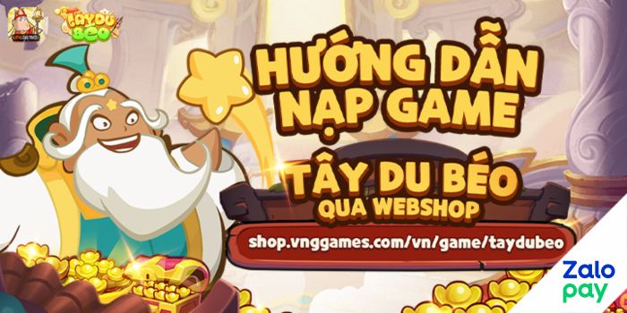 Hướng dẫn nạp game Tây Du Béo